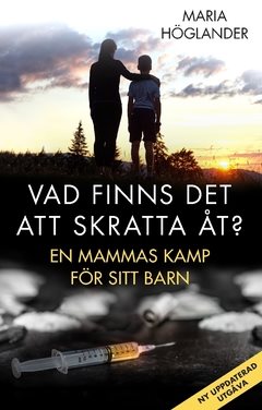 Vad finns det att skratta åt? : en mammas kamp för sitt barn