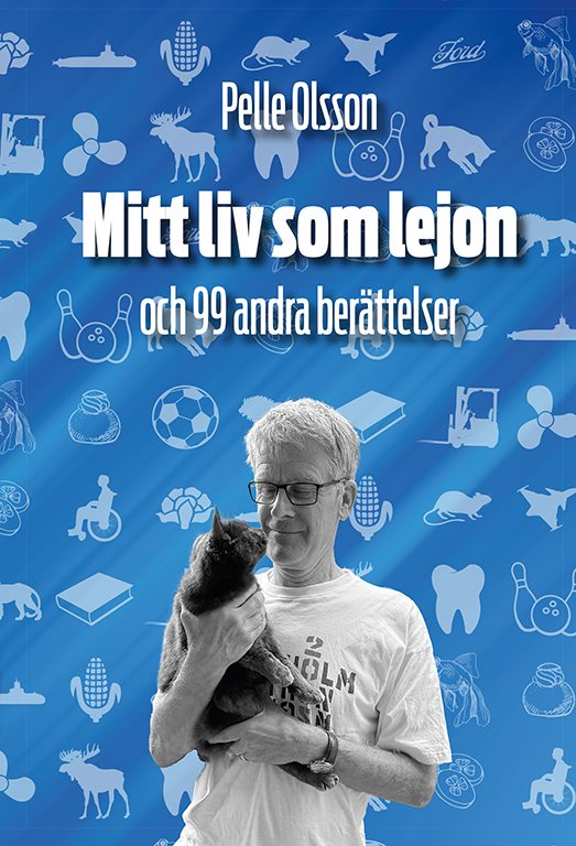 Mitt liv som lejon - och 99 andra berättelser