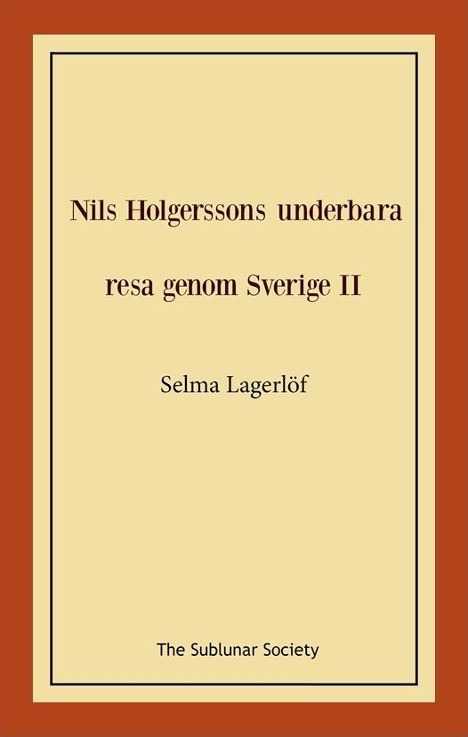 Nils Holgerssons underbara resa genom Sverige II