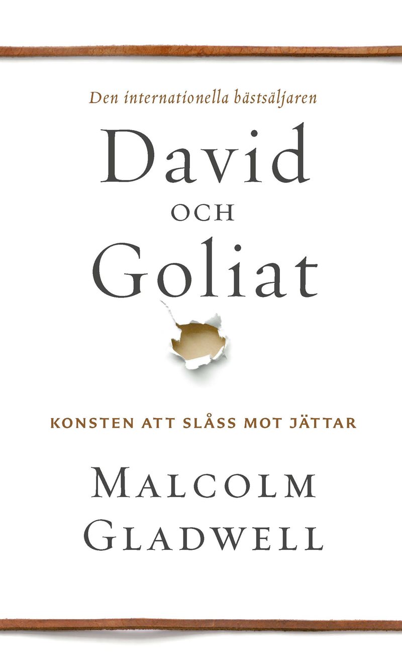 David och Goliat : konsten att slåss mot jättar