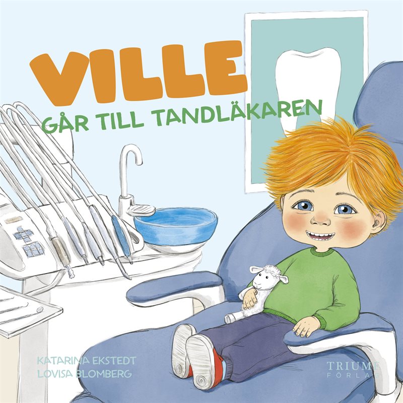 Ville går till tandläkaren