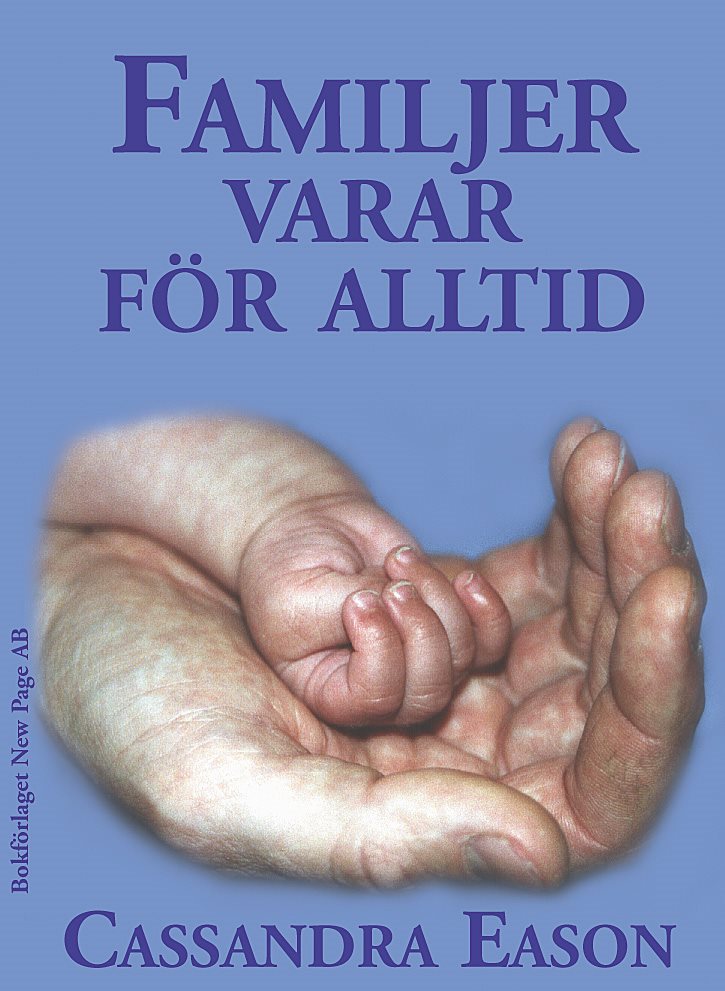 Familjer varar för alltid!