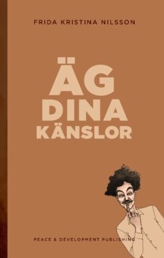 Äg dina känslor (Lattebrun)