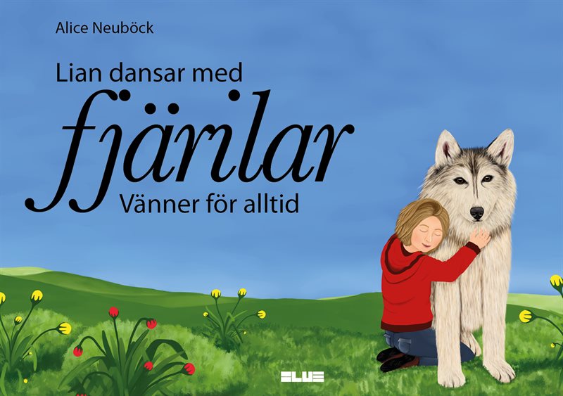 Lian dansar med fjärilar : vänner för alltid