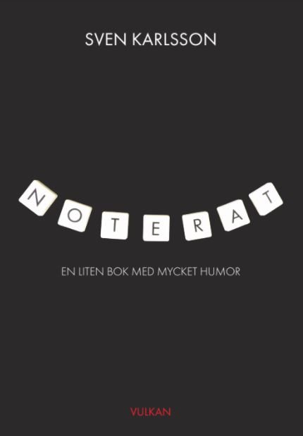 Noterat : en liten bok med mycket humor