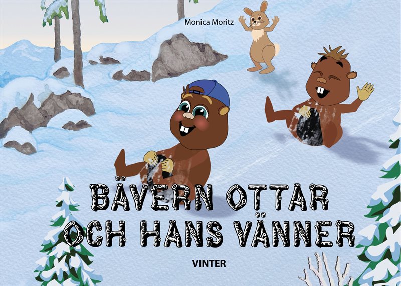 Bävern Ottar och hans vänner - vinter