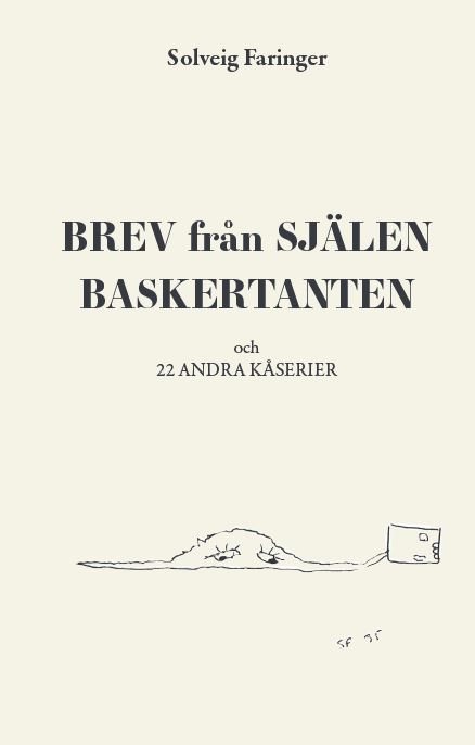 Brev från Själen Baskertanten och 22 andra kåserier