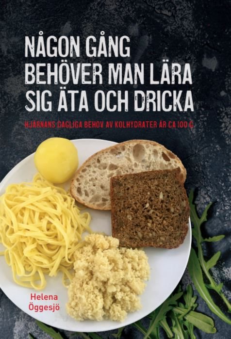 Någon gång behöver man lära sig äta och dricka