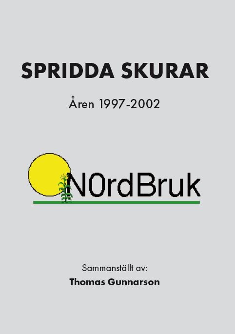 Spridda skurar : åren 1997-2002