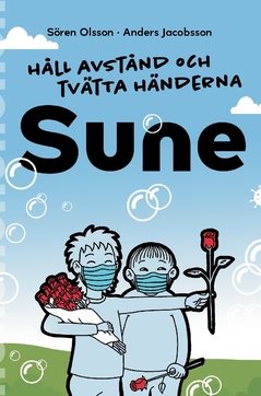 Håll avstånd och tvätta händerna Sune