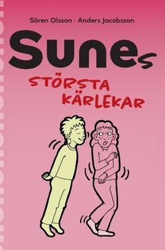 Sunes största kärlekar