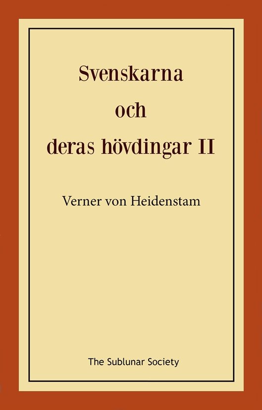 Svenskarna och deras hövdingar II : berättelser för gamla och unga