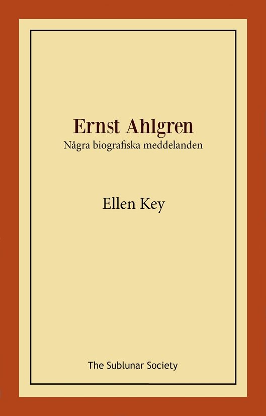 Ernst Ahlgren : några biografiska meddelanden