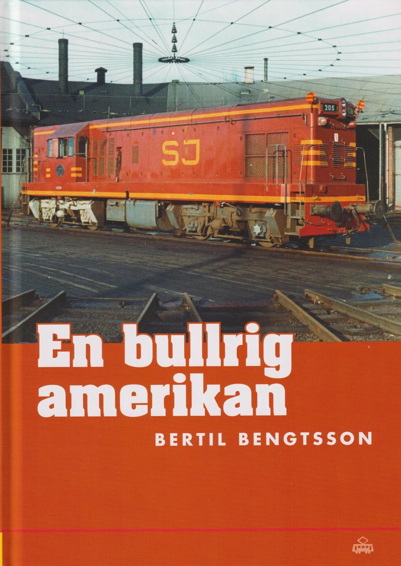 En bullrig amerikan : dieselelektriska loket GM G12 7707 som blev SJ T42 205