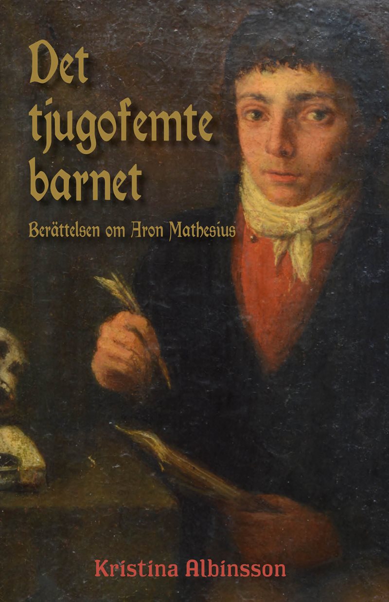 Det tjugofemte barnet : berättelsen om Aron Mathesius