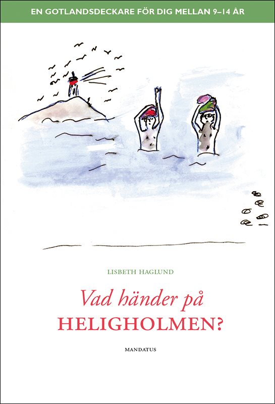 Vad händer på Heligholmen?