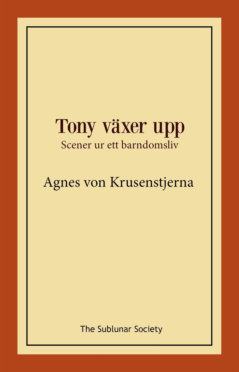 Tony växer upp. Scener ur ett barndomsliv
