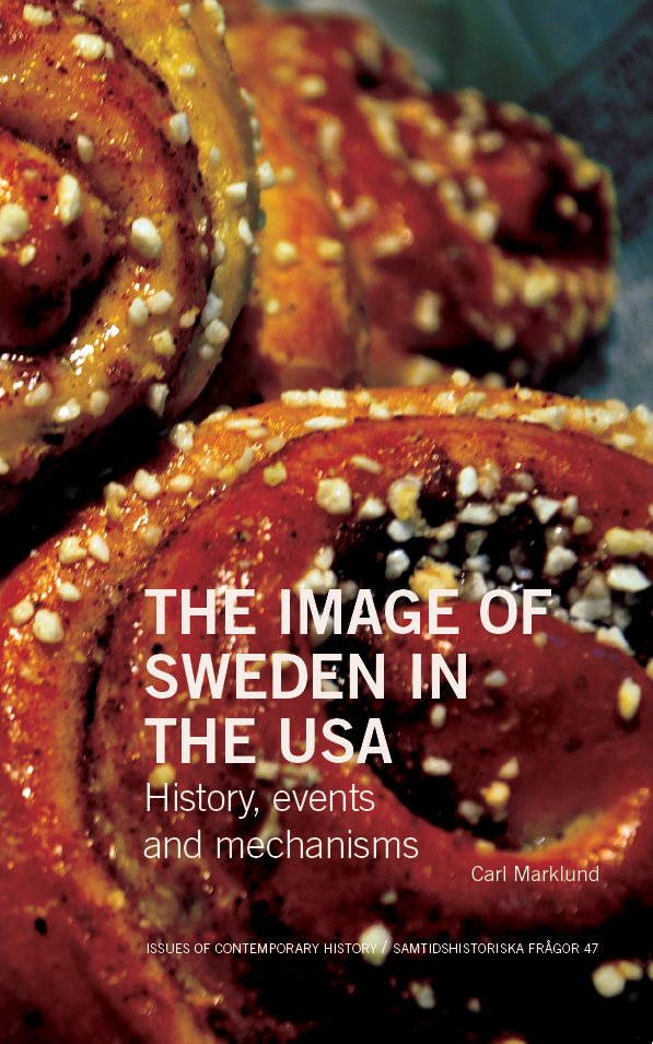 The Image of Sweden in the USA: History, events and mechanisms