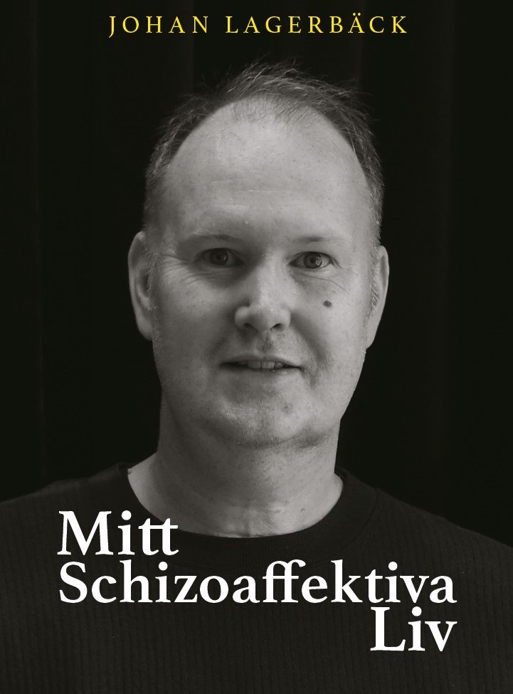 Mitt schizoaffektiva liv