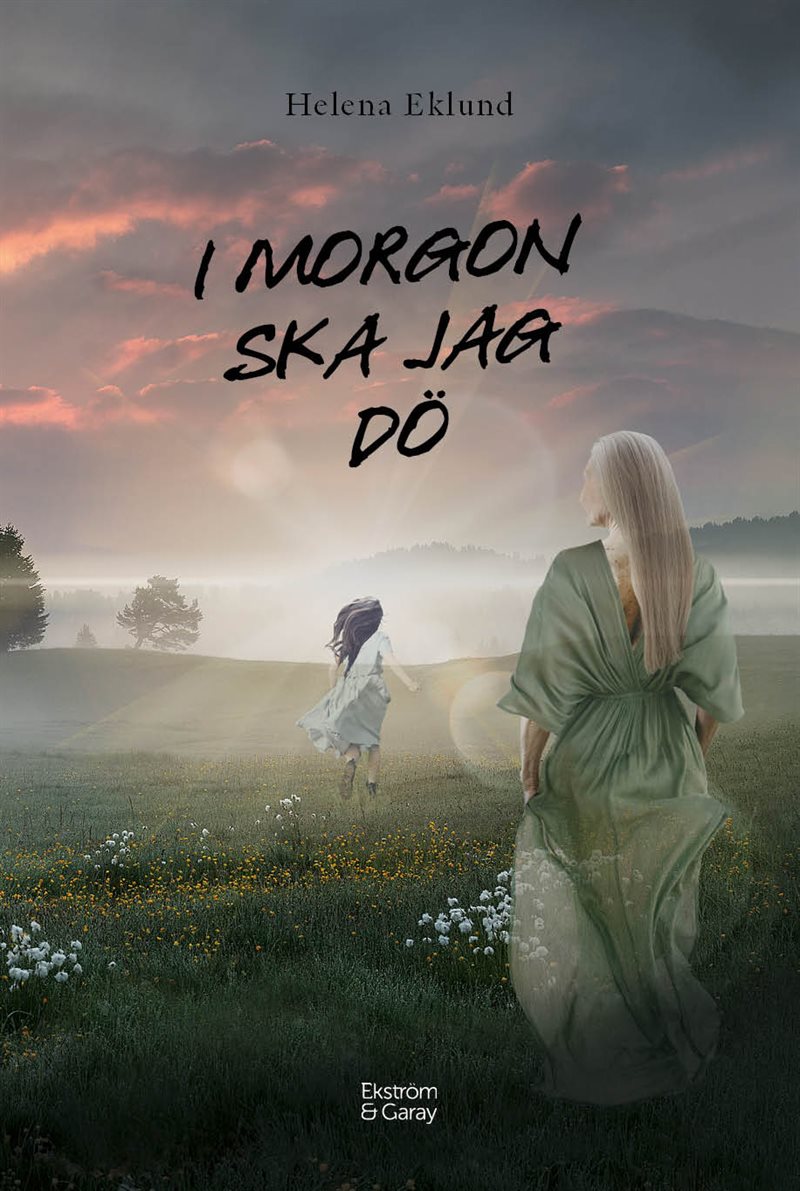 I morgon ska jag dö