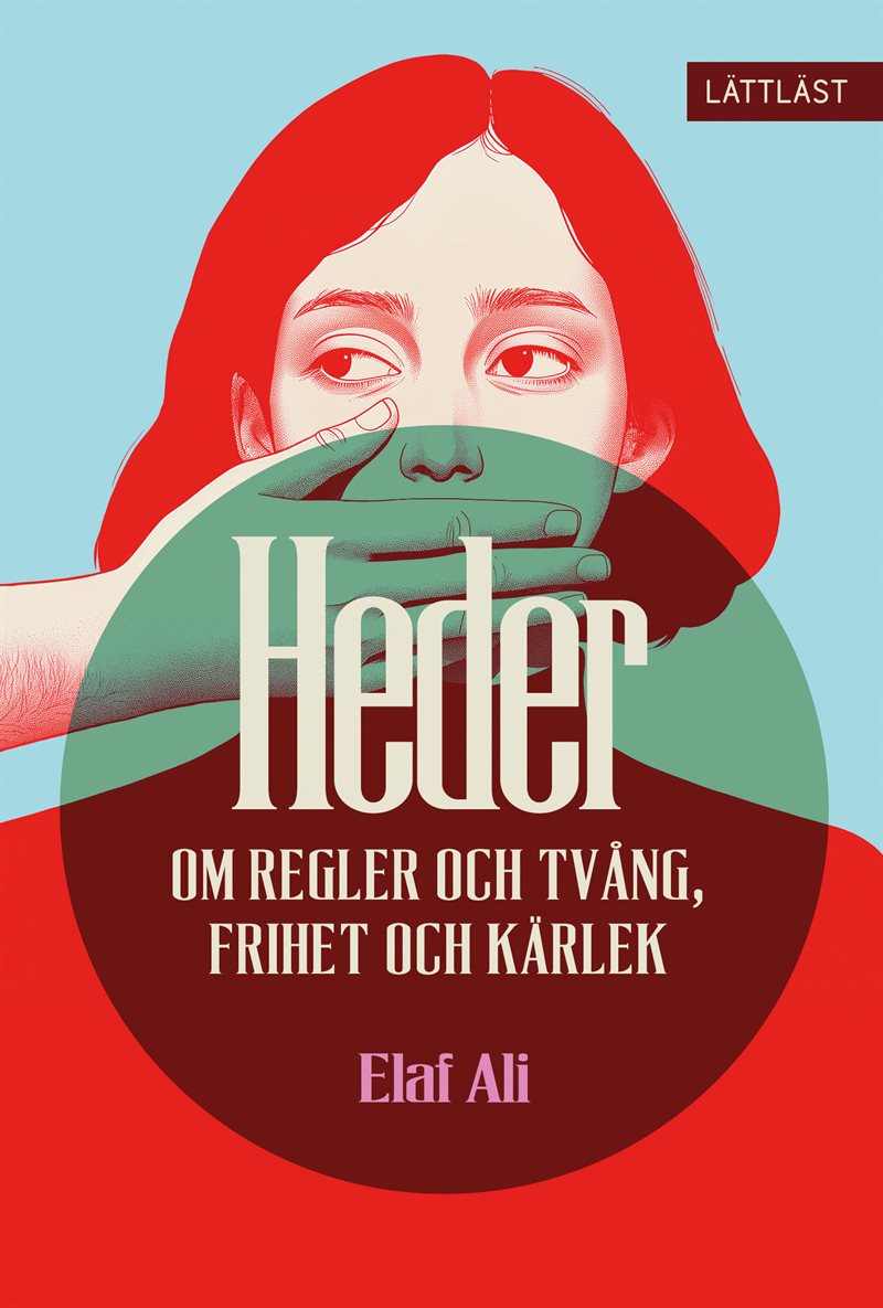 Heder - Om regler och tvång, frihet och kärlek