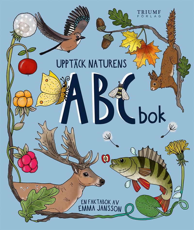 Upptäck naturens ABC-bok : en faktabok