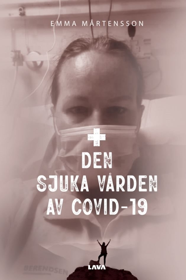 Den sjuka vården av Covid-19