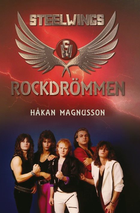 Steelwings - Rockdrömmen