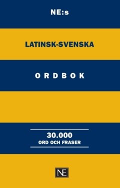 NE:s latinsk-svenska ordbok