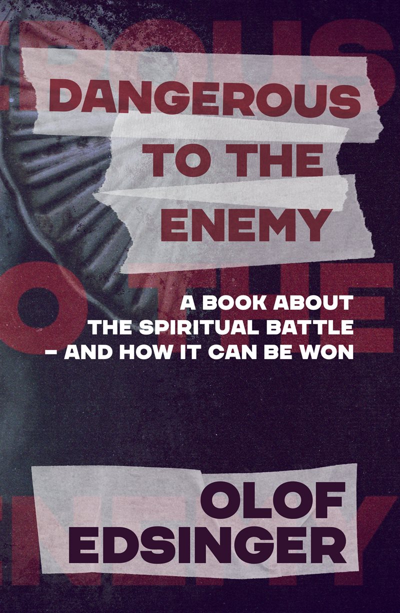 Dangerous to the Enemy