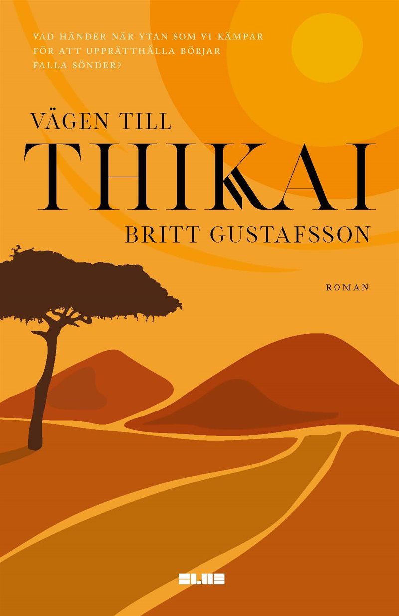 Vägen till Thikai