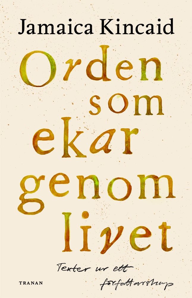 Orden som ekar genom livet : texter ur ett författarskap