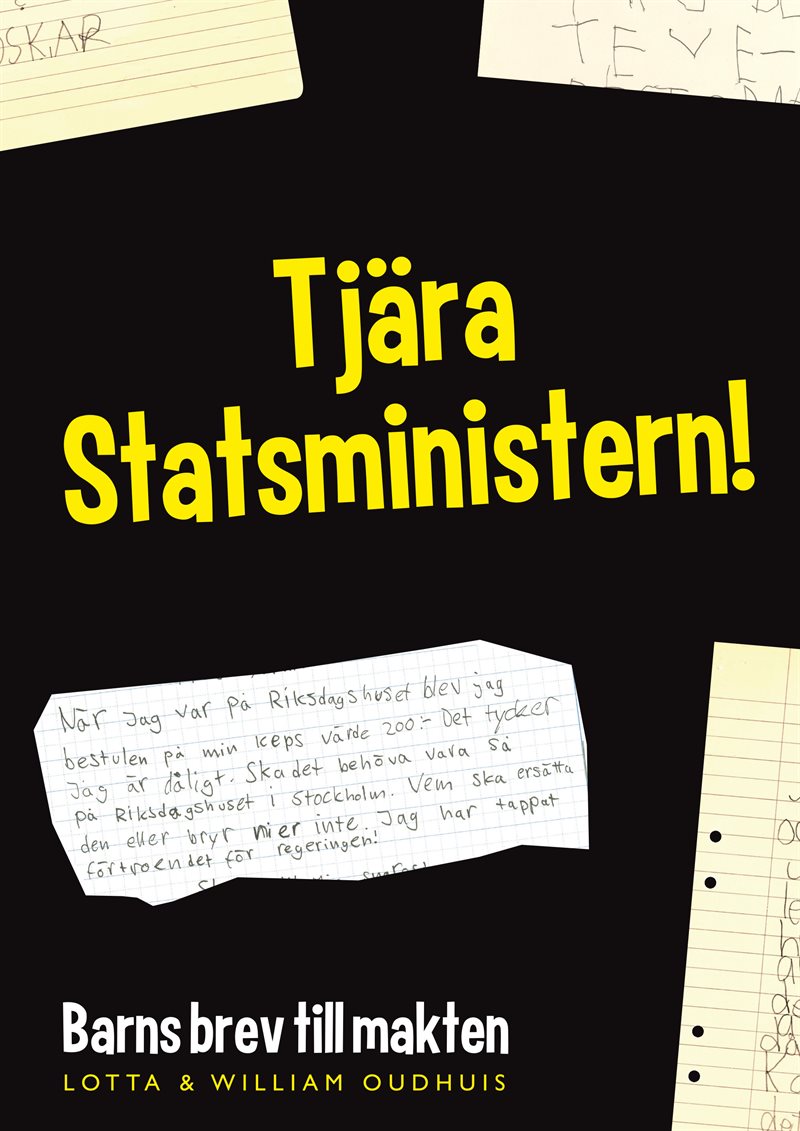 Tjära statsministern! : barns brev till makten