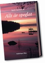 Allt är speglat : dikter