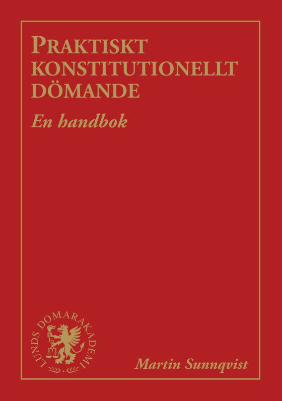 Praktiskt konstitutionellt dömande : en handbok