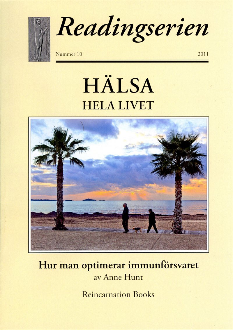 Hälsa hela livet : hur man optimerar immunförsvaret