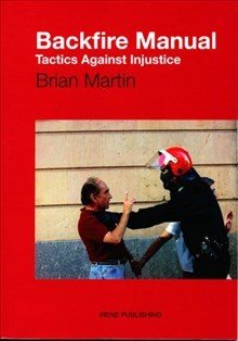 Backfire Manual : Tactics Against Injustice