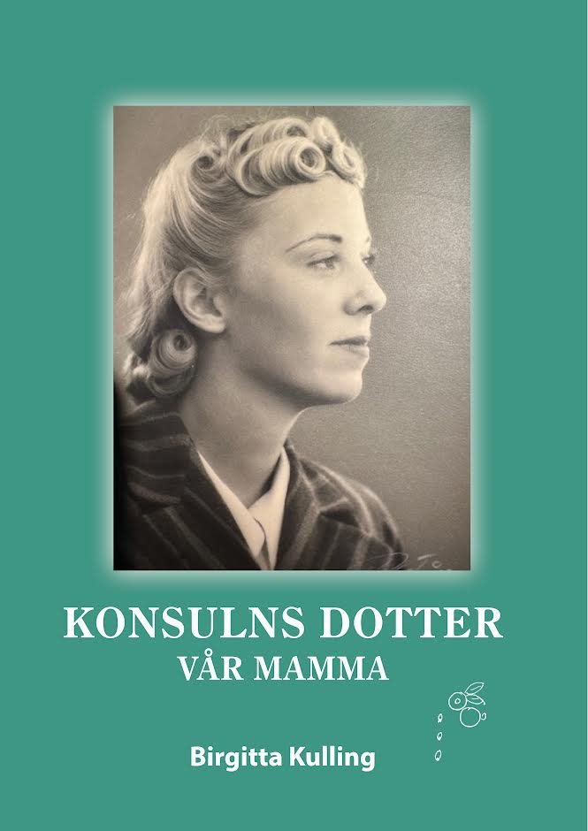 Konsulns dotter - vår mamma