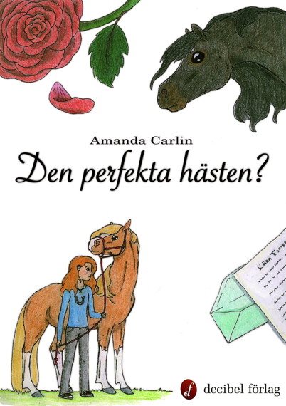 Den perfekta hästen?