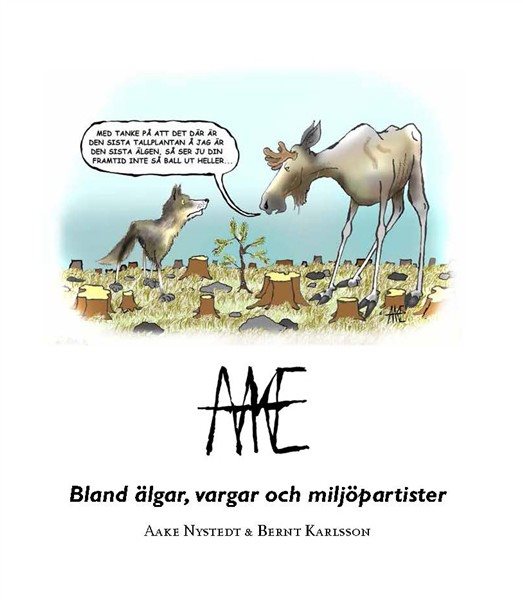 Bland älgar, vargar och miljöpartister