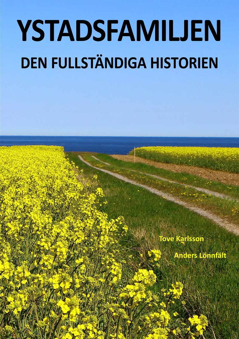 Ystadsfamiljen : den fullständiga historien