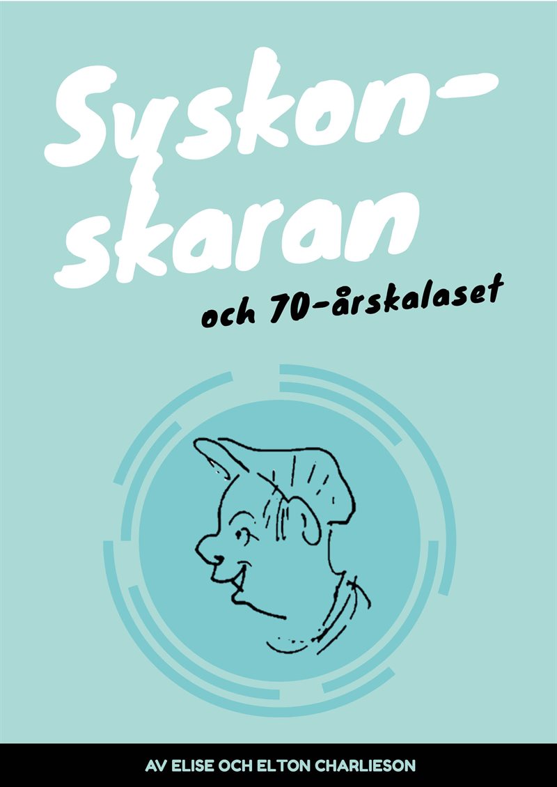 Syskonskaran och 70-årskalaset