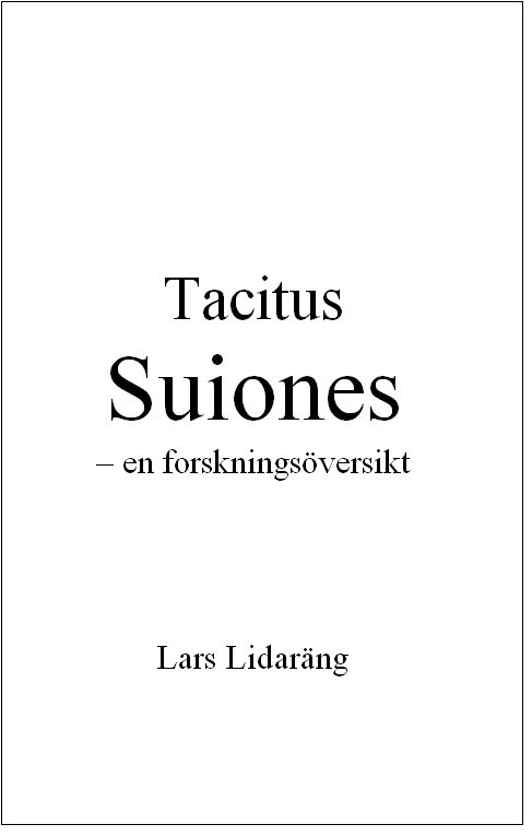 Tacitus Suiones – en forskningsöversikt