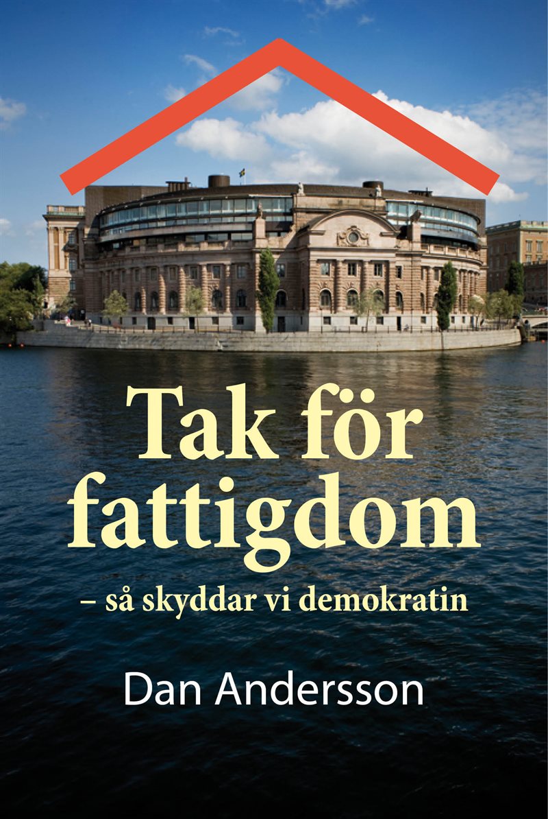 Tak för fattigdom : så skyddar vi demokratin