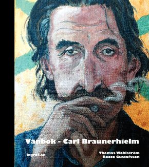 Vänbok - Carl Braunerhielm