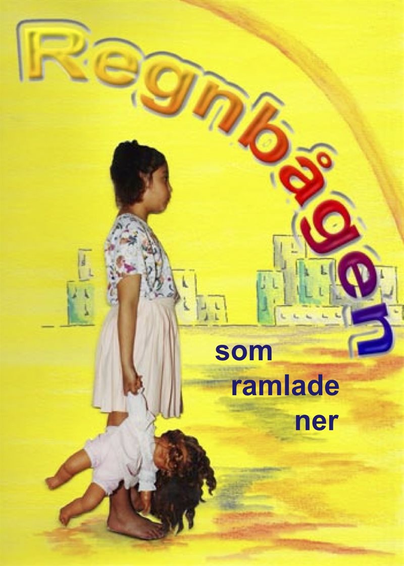 När regnbågen ramlade ner