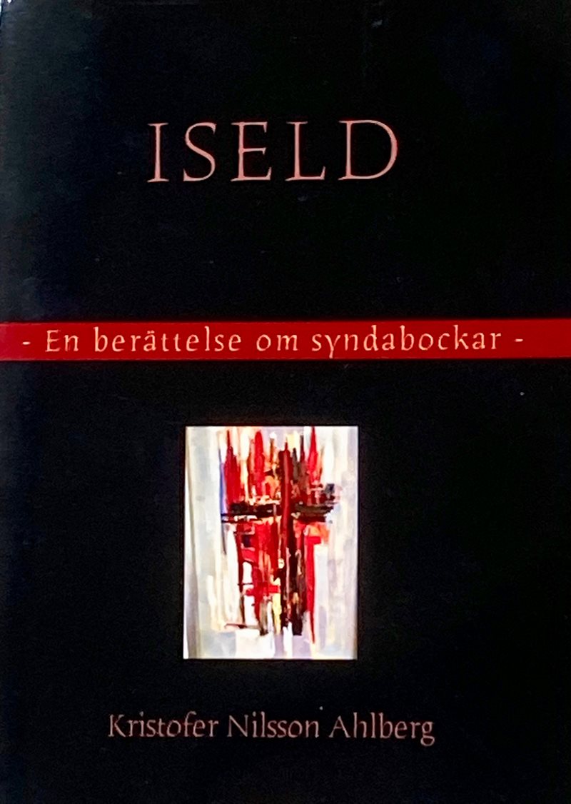 Iseld : en berättelse om syndabockar