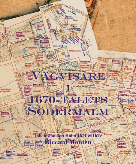 Vägvisare i 1670-talets Södermalm