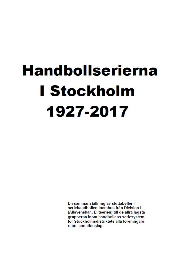 Handbollserierna i Stockholm 1927-2017