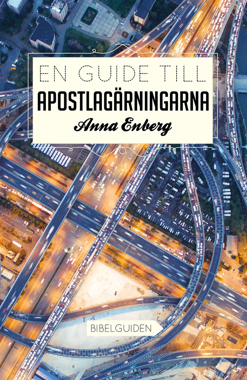 En guide till Apostlagärningarna